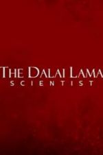 Watch The Dalai Lama: Scientist Wootly