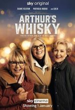 Watch Arthur\'s Whisky Wootly