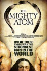 Watch The Mighty Atom Wootly