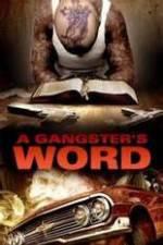 Watch A Gangster's Word Wootly