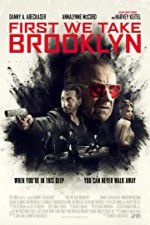 Watch First We Take Brooklyn Wootly