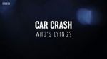 Watch Car Crash: Who\'s Lying? Wootly