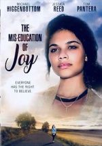 Watch The Mis-Education of Joy Wootly