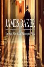 Watch James Baker: The Man Who Made Washington Work Wootly