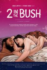 Watch 2 in the Bush: A Love Story Wootly