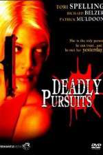 Watch Deadly Pursuits Wootly