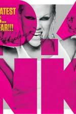 Watch PINK Greatest Hits So Far Wootly