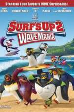 Watch Surf\'s Up 2: WaveMania Wootly