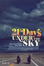 Watch 21 Days Under the Sky Wootly