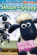 Watch Shaun The Sheep Back In The Ba a ath Wootly