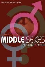 Watch Middle Sexes Redefining He and She Wootly