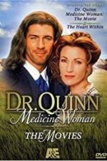 Watch Dr. Quinn, Medicine Woman: The Heart Within Wootly