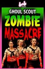 Watch Ghoul Scout Zombie Massacre Wootly