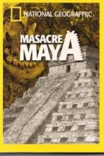 Watch National Geographic Royal Maya Massacre Wootly