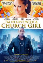 Watch I\'m in Love with a Church Girl Wootly