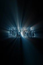 Watch Broken Souls Wootly