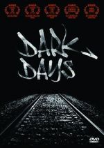 Watch Dark Days Wootly