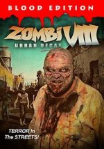 Watch Zombi VIII: Urban Decay Wootly