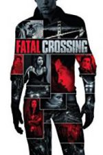 Watch Fatal Crossing Wootly