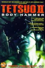 Watch Tetsuo II: Body Hammer Wootly