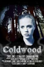 Watch Coldwood Wootly