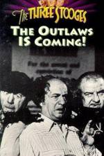 Watch The Outlaws Is Coming Wootly