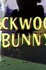 Watch Backwoods Bunny Wootly