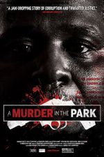 Watch A Murder in the Park Wootly