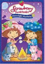 Watch Strawberry Shortcake: Moonlight Mysteries Wootly