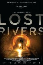 Watch Lost Rivers Wootly