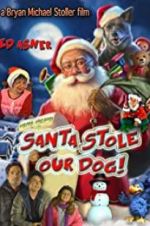 Watch Santa Stole Our Dog: A Merry Doggone Christmas! Wootly