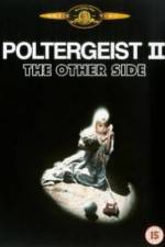 Watch Poltergeist II: The Other Side Wootly