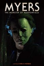 Watch Myers: The Monster of Haddonfield Wootly