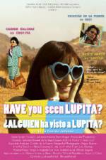 Watch Have You Seen Lupita? Wootly