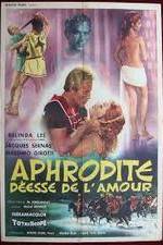 Watch Afrodite, dea dell'amore Wootly