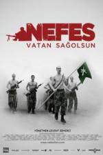 Watch Nefes: Vatan sagolsun Wootly