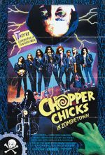 Watch Chopper Chicks in Zombietown Wootly