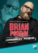 Brian Posehn: Criminally Posehn (TV Special 2016) wootly