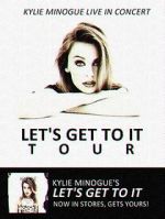 Watch Kylie Live: \'Let\'s Get to It Tour\' Wootly