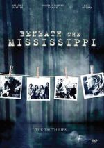 Watch Beneath the Mississippi Wootly