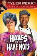 Watch Tyler Perry's The HAVES & The HAVE-NOTS Wootly