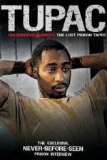 Watch Tupac Uncensored and Uncut: The Lost Prison Tapes Wootly