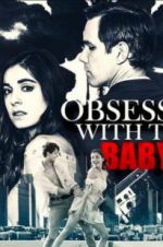 Watch Obsessed with the Babysitter Wootly