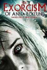 Watch The Exorcism of Anna Ecklund Wootly