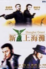 Watch Shanghai Grand Wootly