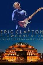 Watch Eric Clapton Live at the Royal Albert Hall Wootly