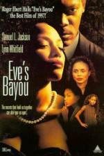 Watch Eve's Bayou Wootly