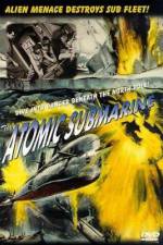 Watch The Atomic Submarine Wootly