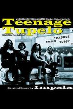 Watch Teenage Tupelo Wootly