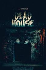 Watch Dead House Wootly